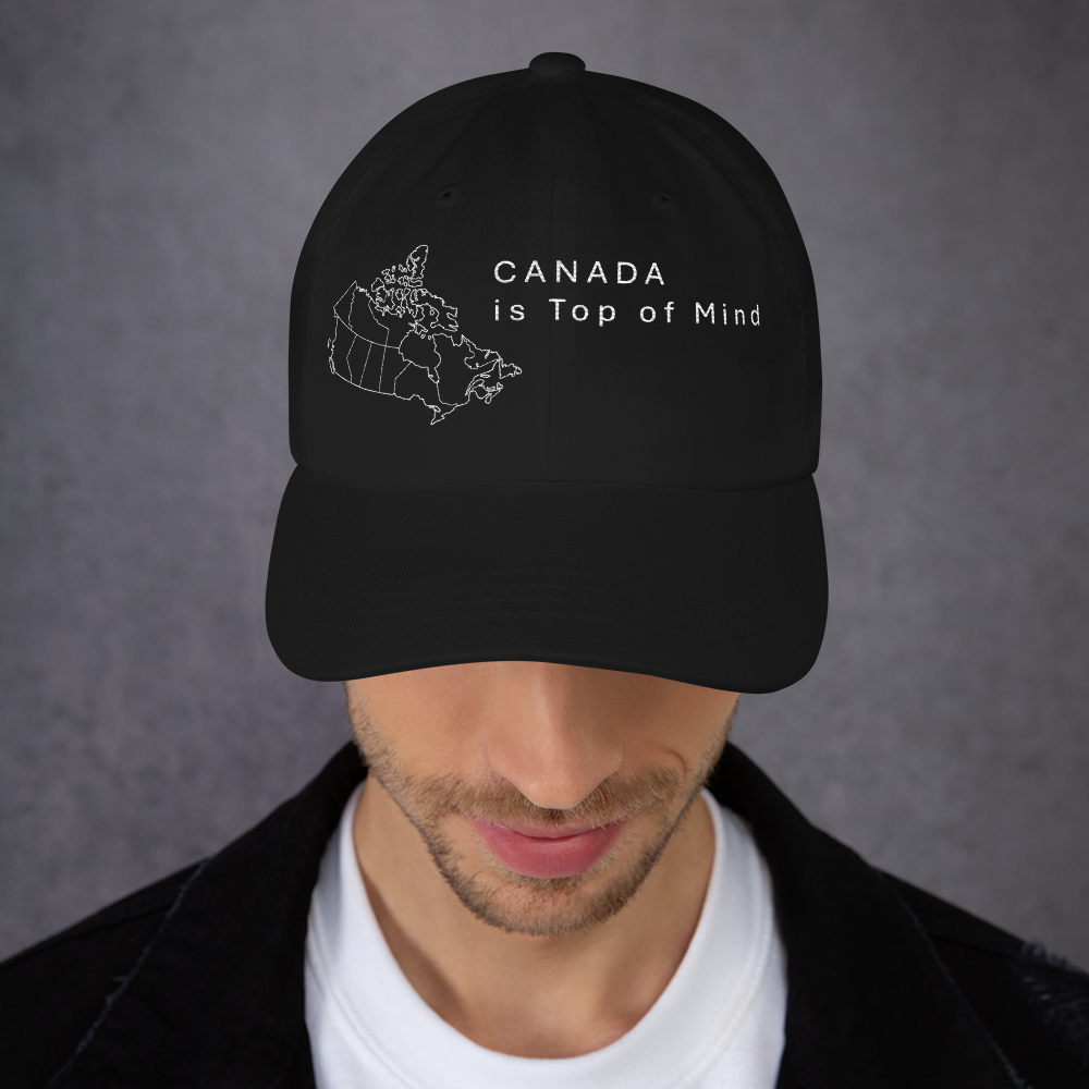 Canada Is Top of Mind — Hat